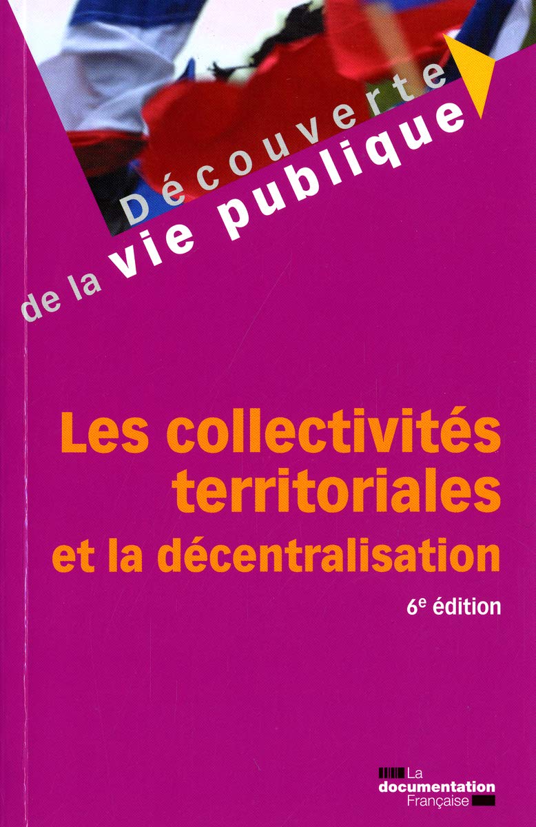 Les collectivités territoriales et la décentralisation book