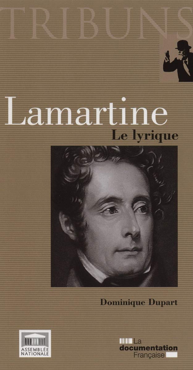 Lamartine, le lyrique Politics & Society