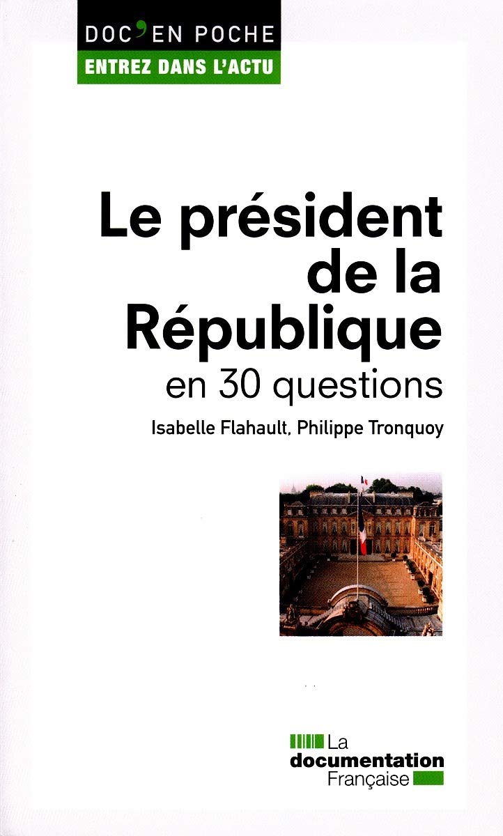 Le Président de la République en 30 questions book