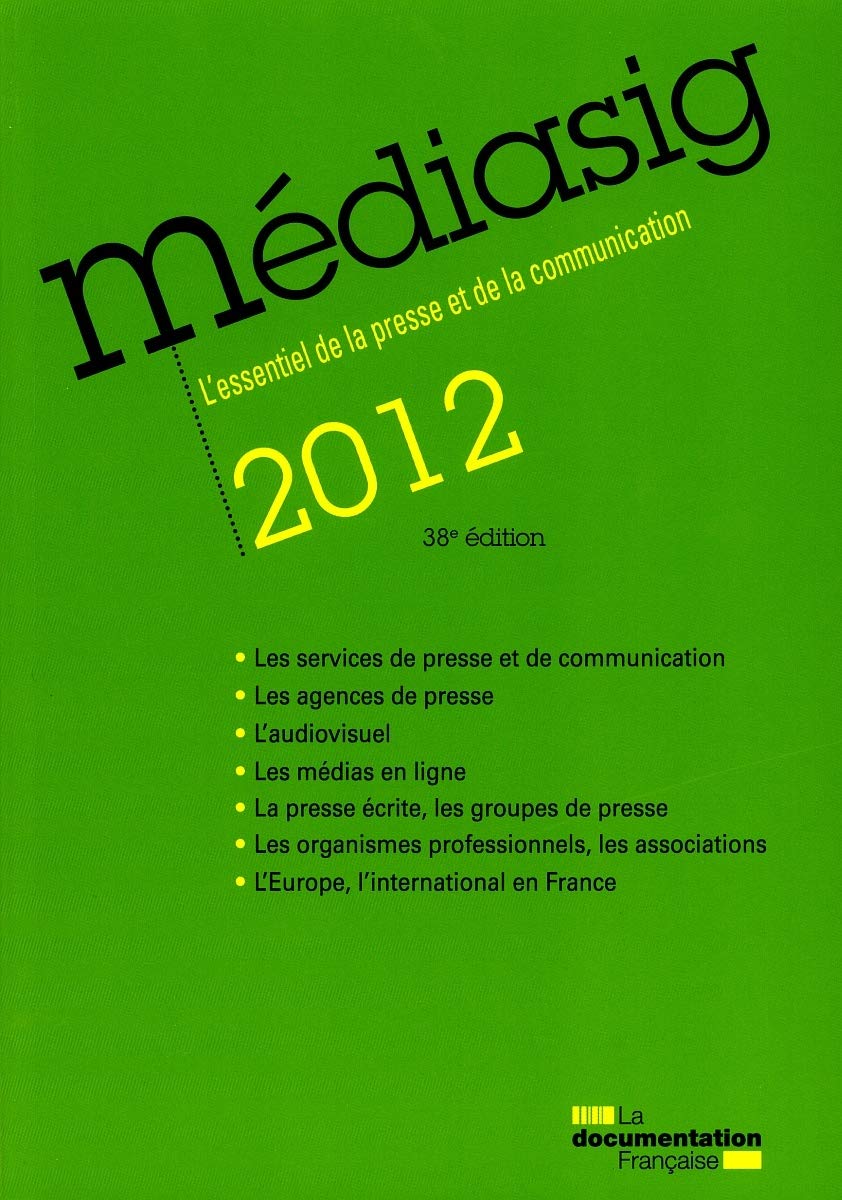Mediasig 2012 - L'essentiel de la presse et de la communication book