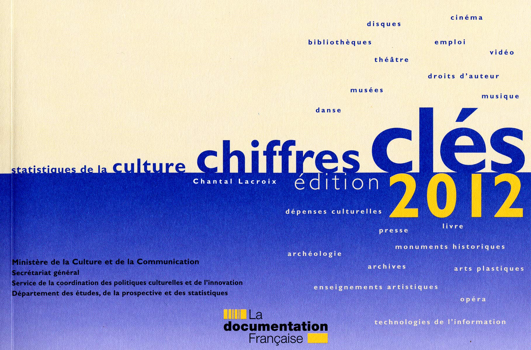 Statistiques de la culture: Chiffres clés 2012 Books