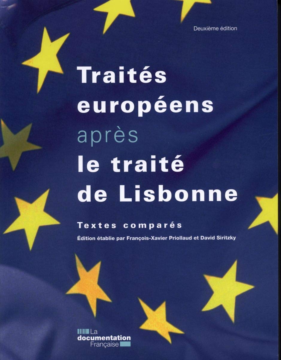 Les traités européens après le traité de Lisbonne: Textes comparés Law