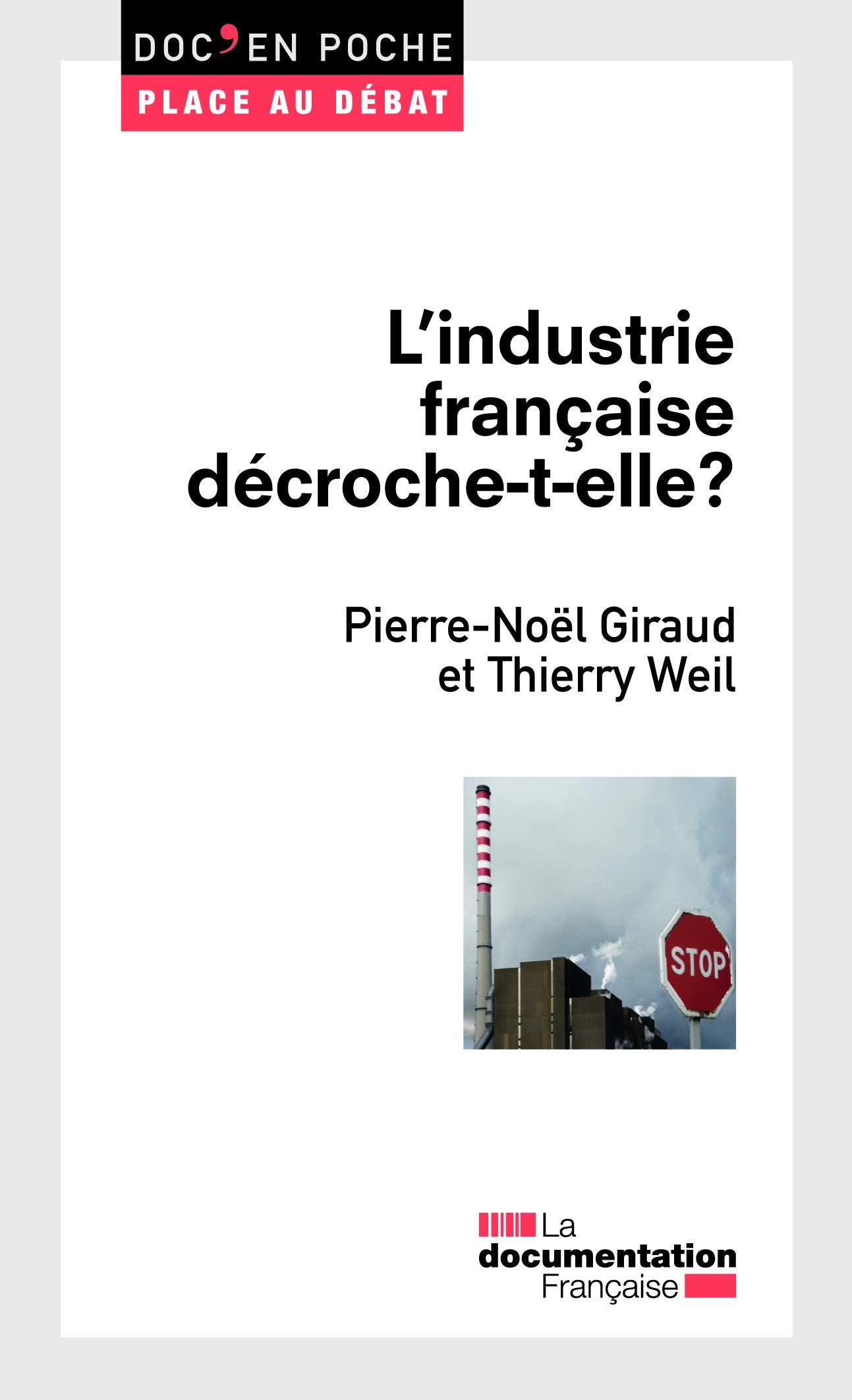 L'industrie française décroche-t-elle ? Business, Finance & Career