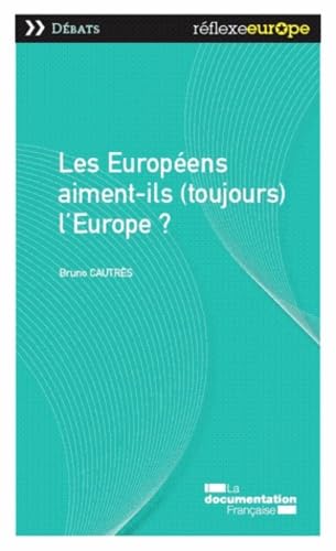 Les européens aiment-ils (toujours) l'Europe ? Business, Finance & Career