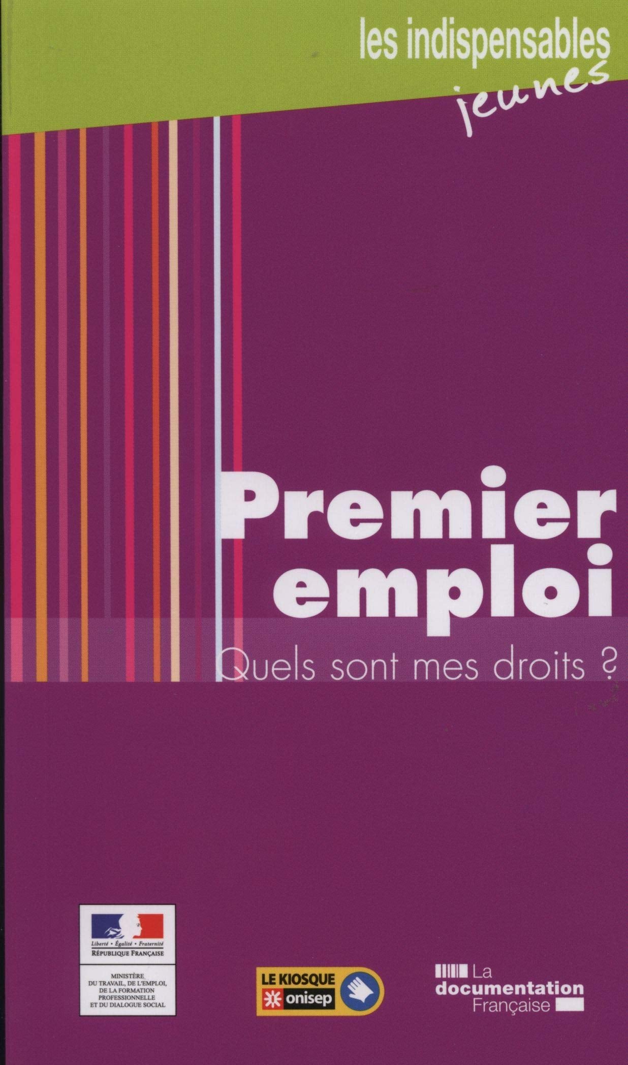 Premier emploi, quels sont mes droits ? Books