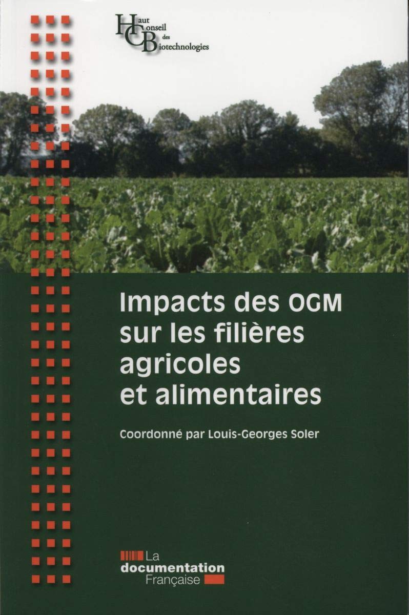 Impacts des ogm sur les filières agricoles et alimentaires book