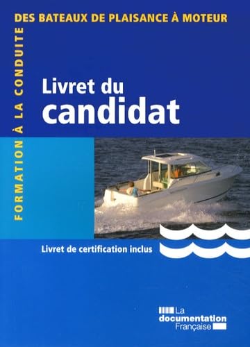 Formation à la conduite des bateaux de plaisance à moteur - livret du candidat Politics & History