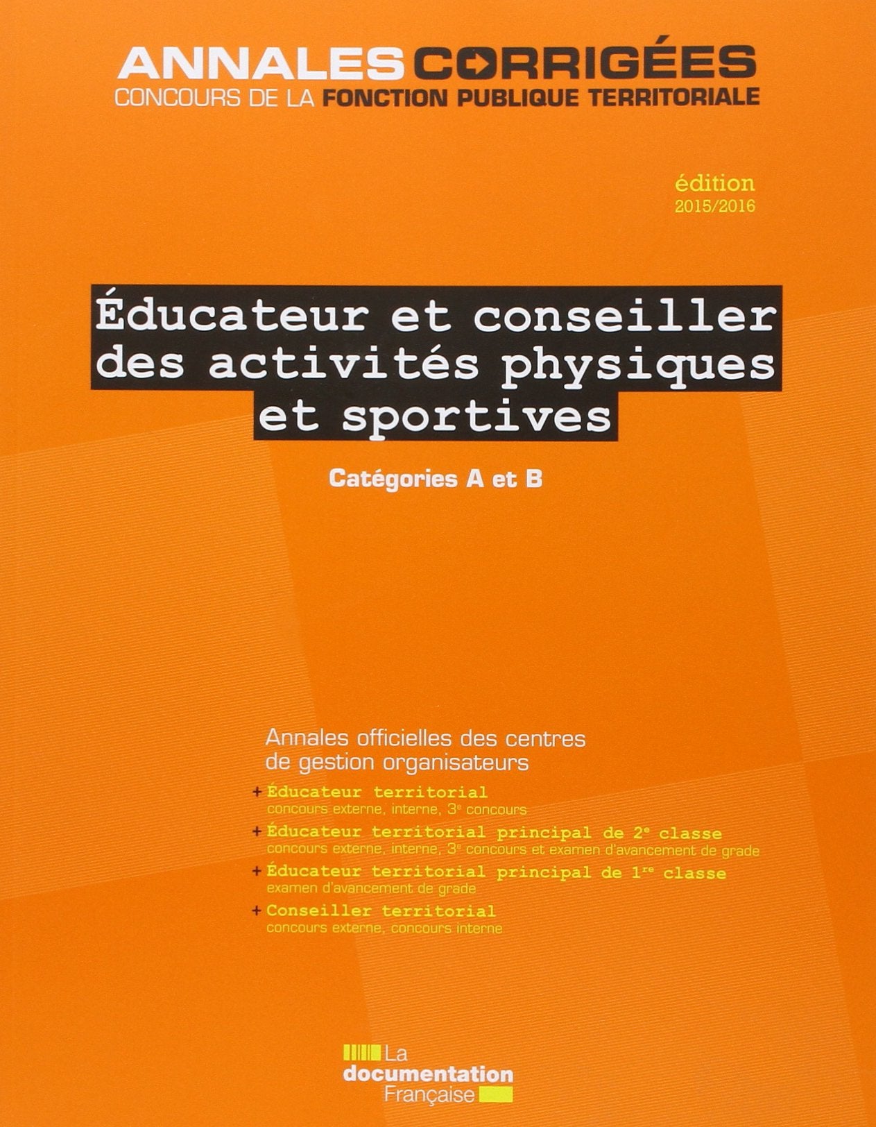 Educateur/Conseiller des activités physiques et sportives 2015-2016 Books