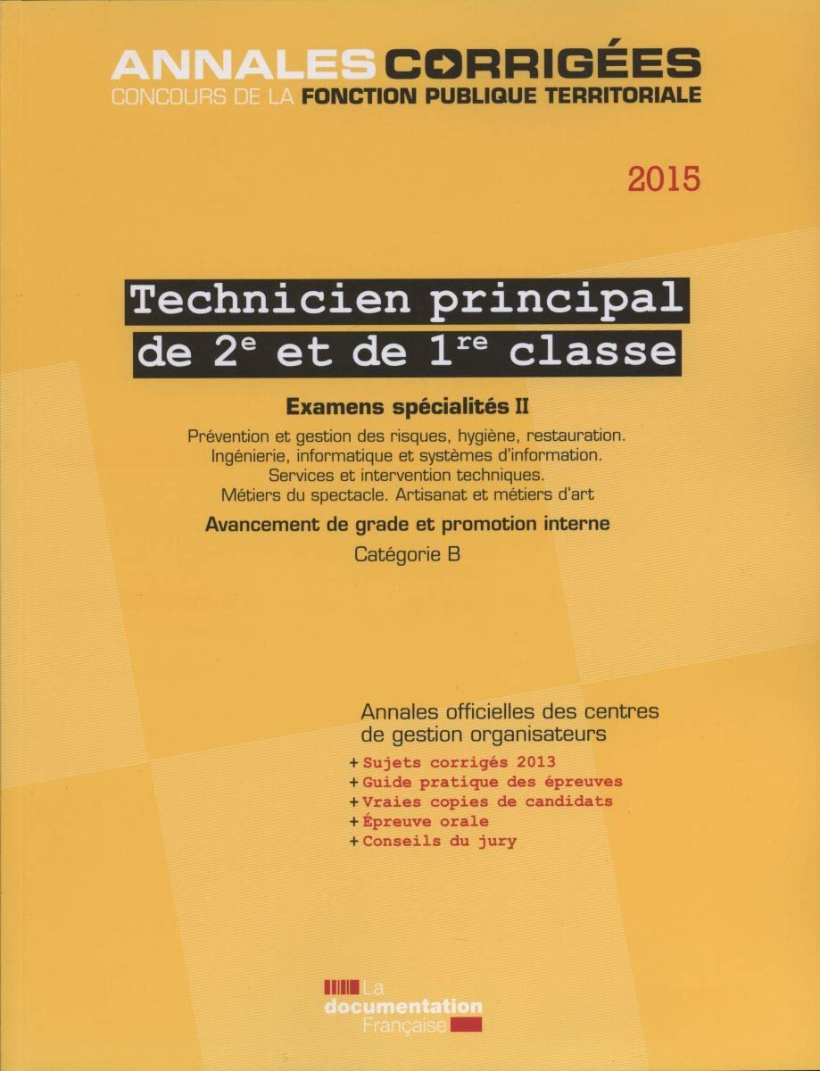 Technicien principal 2e et 1ere classe, 2015 - examens specialites ii book