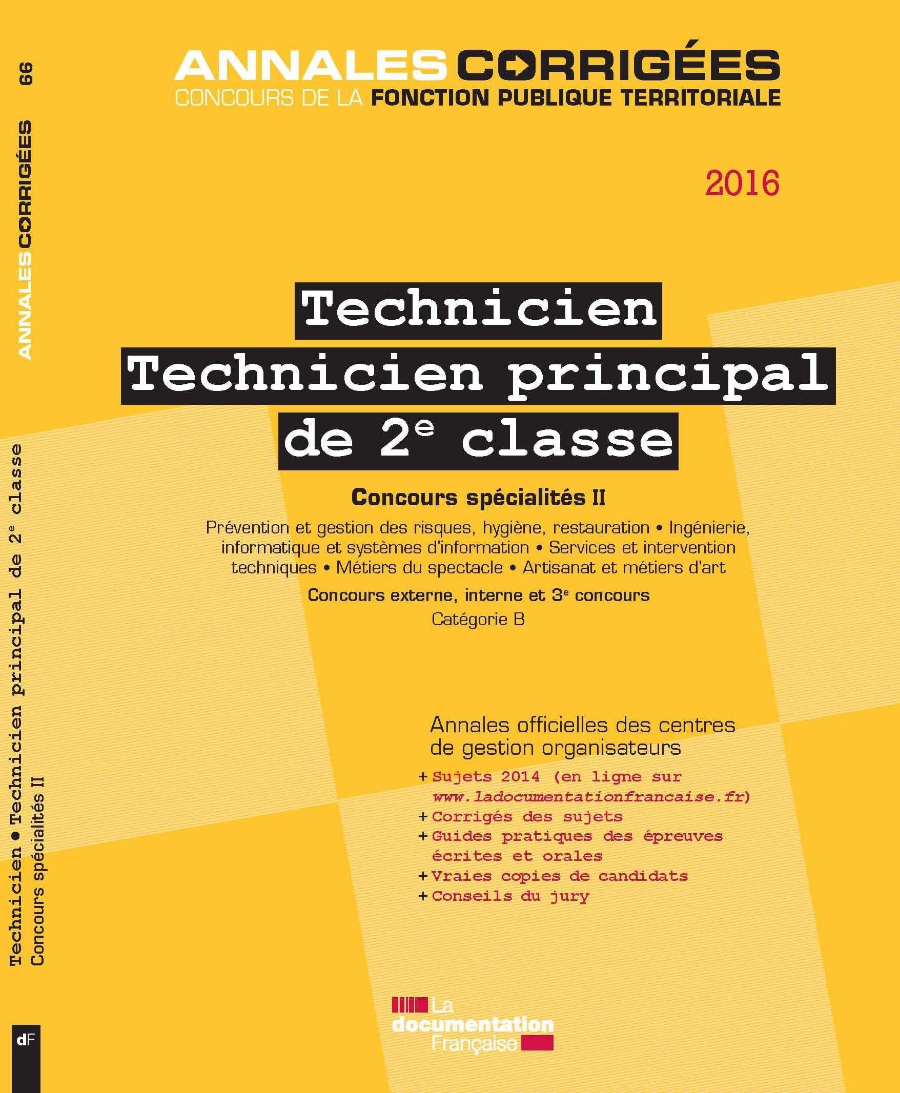 Technicien technicien principal de 2e classe 2016-concours specialites ii: Concours spécialités 2 Business, Finance & Career