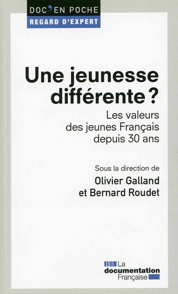 Une jeunesse différente ?: Les valeurs des jeunes Français depuis 30 ans Social Sciences