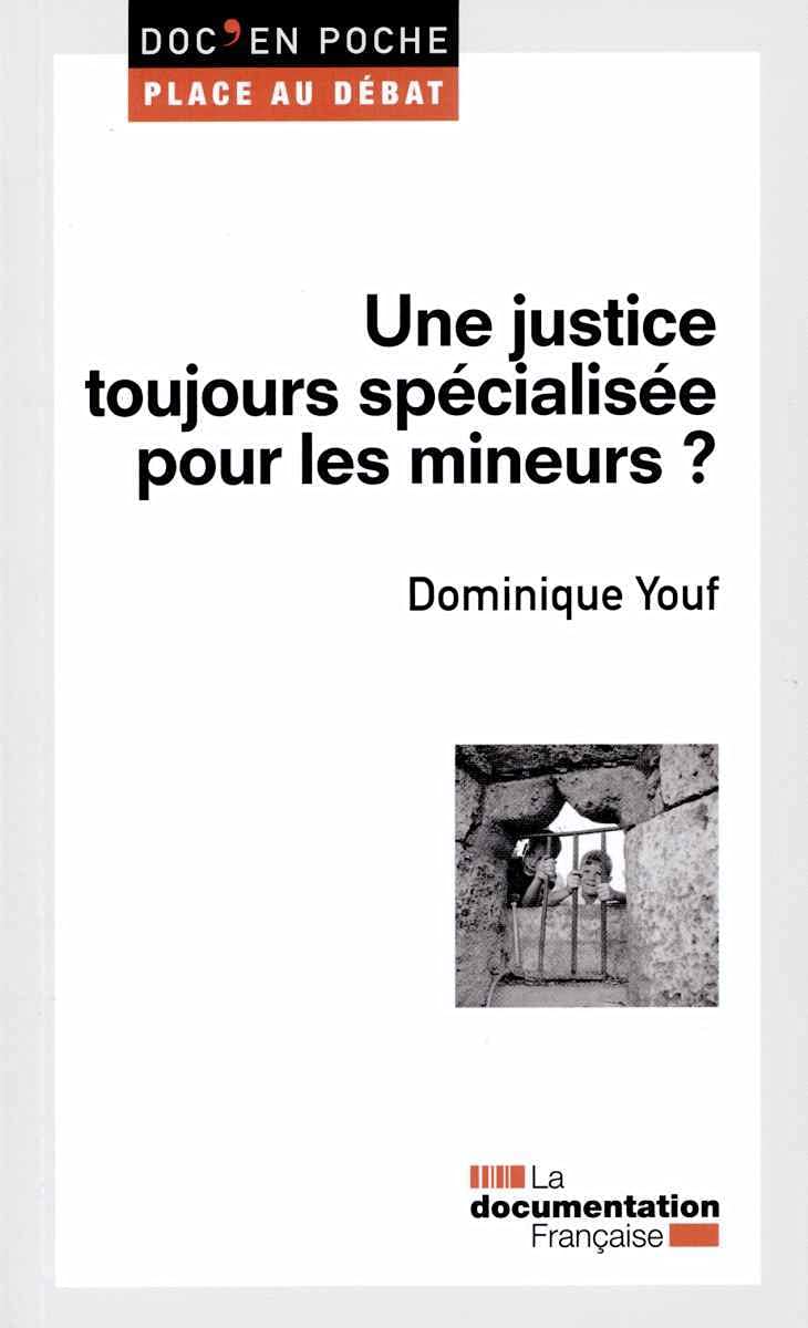Une justice toujours spécialisée pour les mineurs ? Law