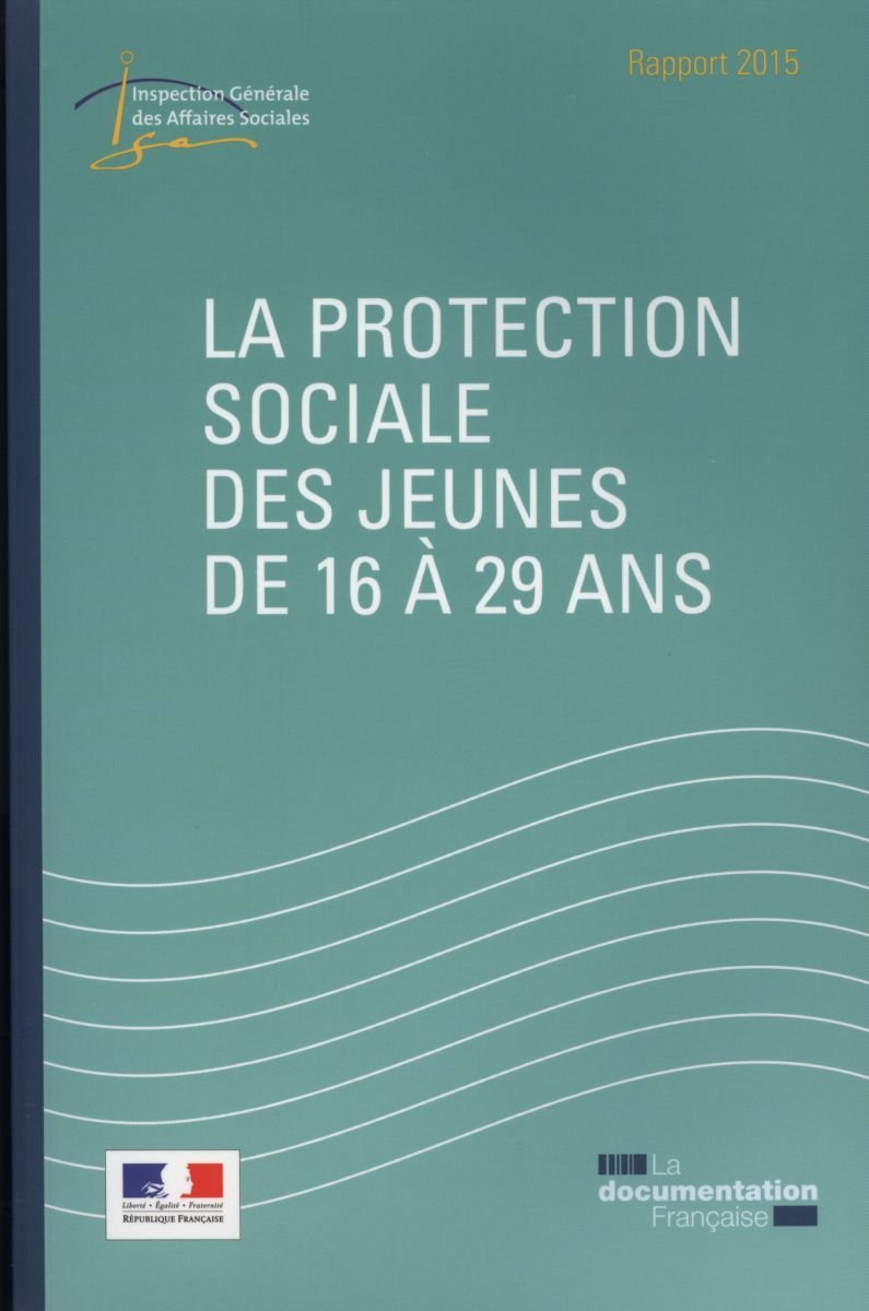 La protection sociale des jeunes de 16 à 29 ans: Rapport 2015 book