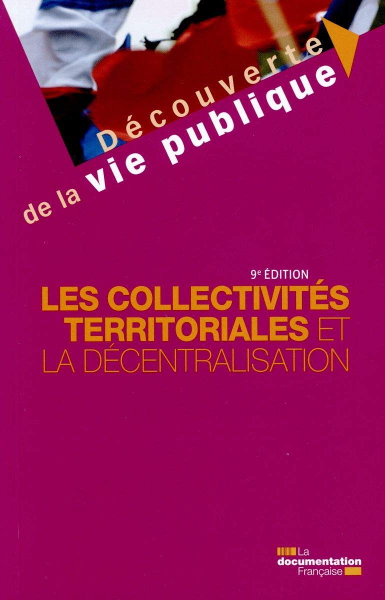 Les collectivités territoriales et la décentralisation book