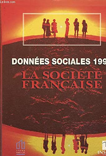 Donnees Sociales : La Societe Francaise. Edition 1996 book