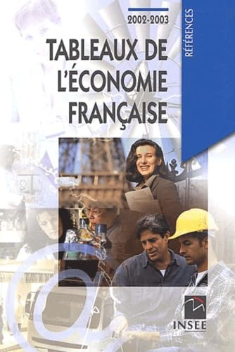 Tableaux De L'Economie Francaise 2002-2003 book