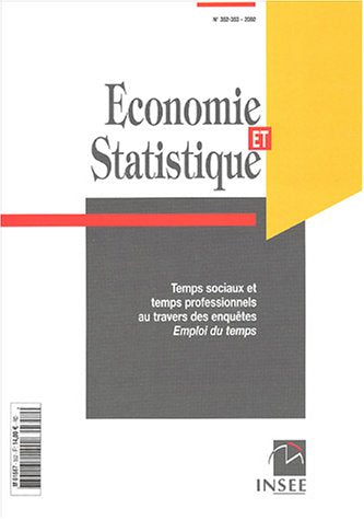 Economie et statistique, N° 352-353/2002 : Temps sociaux et temps professionnel au travers des enquêtes Emploi du temps Books