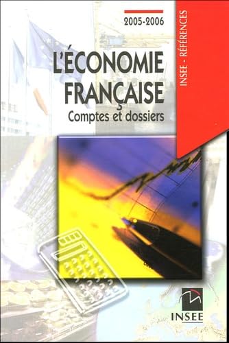 L'économie française : comptes et dossiers 2005-2006 Books