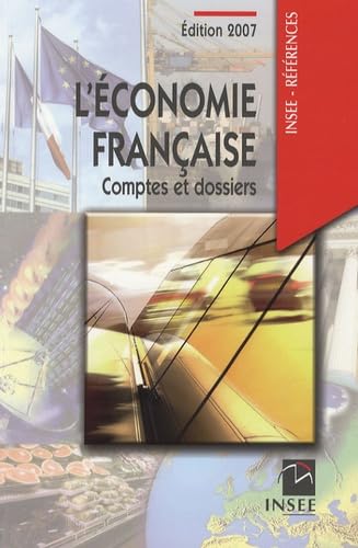 L'économie française: Comptes et dossiers - Rapport sur les comptes de la nation 2006 book
