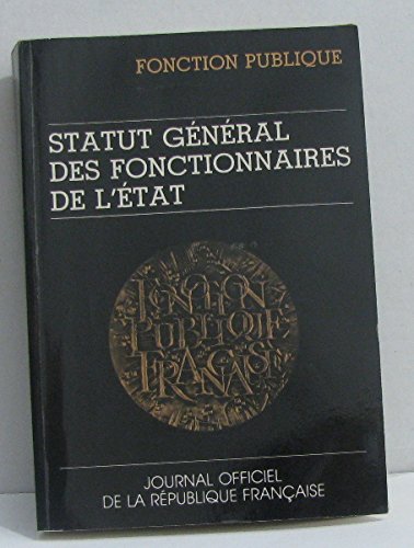 Statut général des fonctionnaires de l'État (Journal officiel de la République française) book