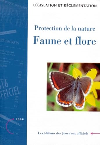 Protection de la nature.: Faune et flore, Edition 2000 Books