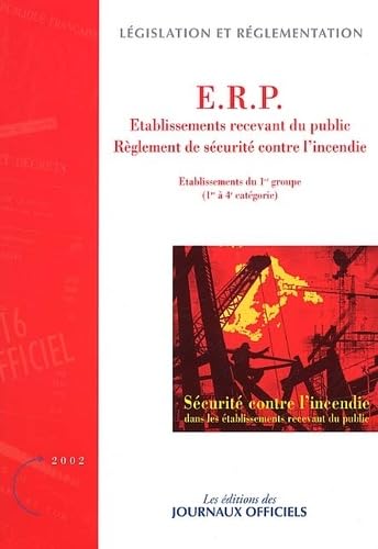 Sécurité contre l'incendie dans les établissements recevant du public: Etablissements du 1er groupe (1e à 4e catégorie) Books