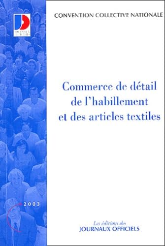 Commerce de détail de l'habillement et des articles textiles: Convention collective nationale book