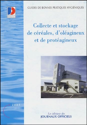 Collecte et stockage de céréales, d'oléagineux et de protéagineux n 5931 2005 book