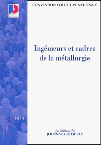 Ingénieurs et cadres de la métallurgie: Convention collective nationale Books