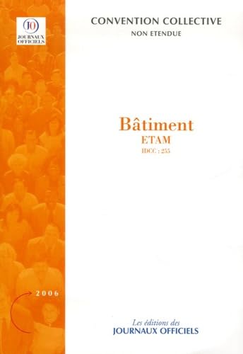 Bâtiment : convention collective non étendue : IDCC 255 book