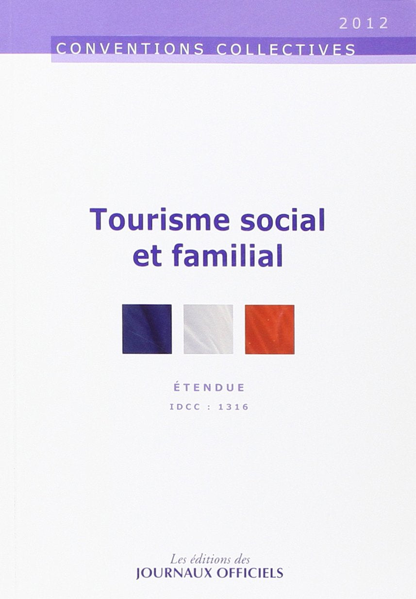 Tourisme social et familial n 3151 2012 - étendue idcc : 1316 book