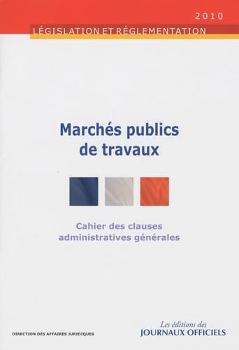 Marchés publics de travaux - Cahier des clauses administratives générales Law