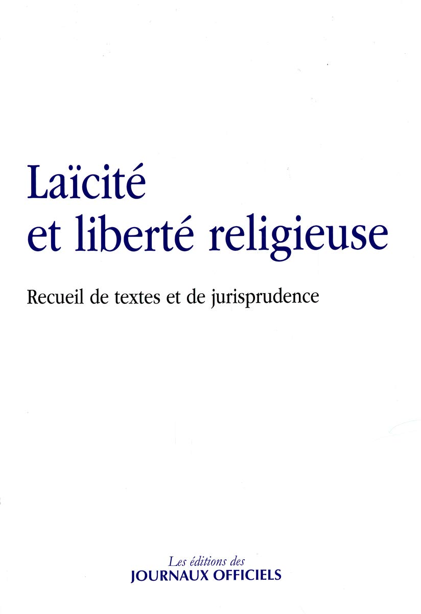 Laïcité et liberté religieuse - Recueil de textes et de jurisprudence book