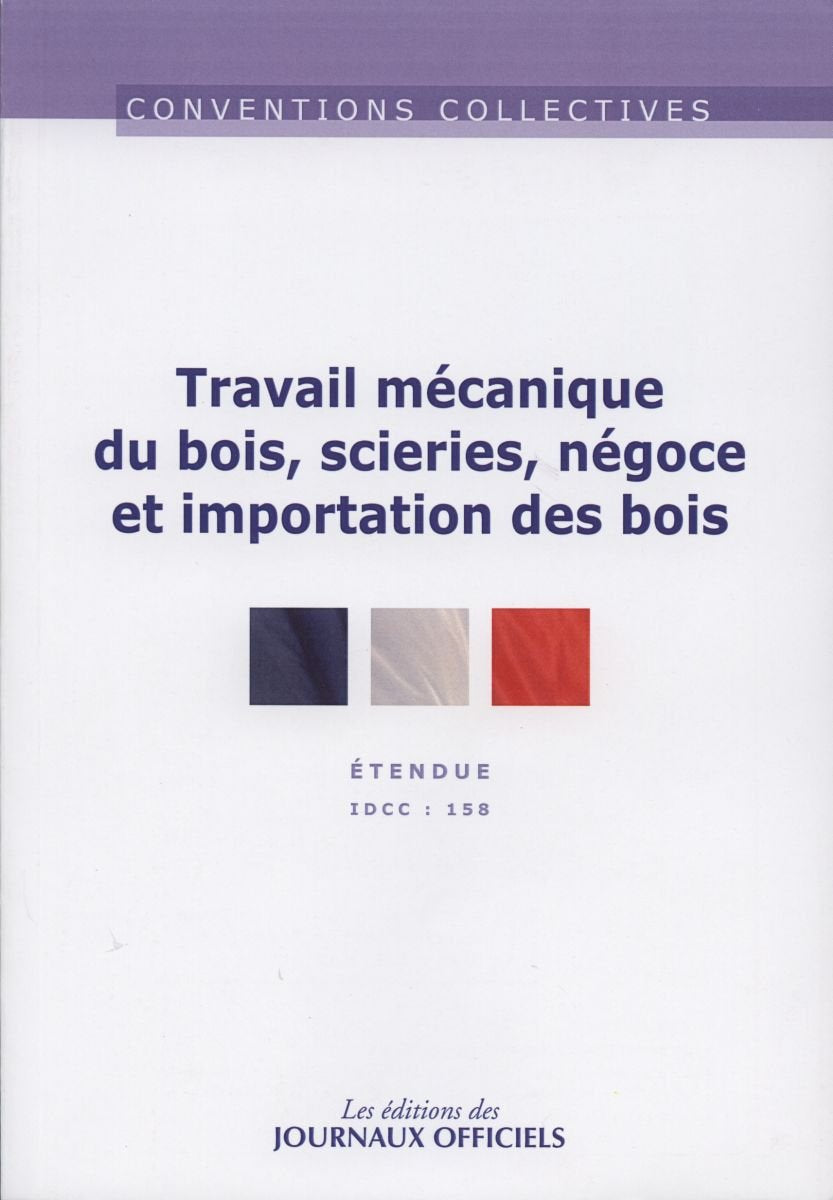 Travail mécanique du bois, scieries, négoce et importation du bois-ccn n 3041 book