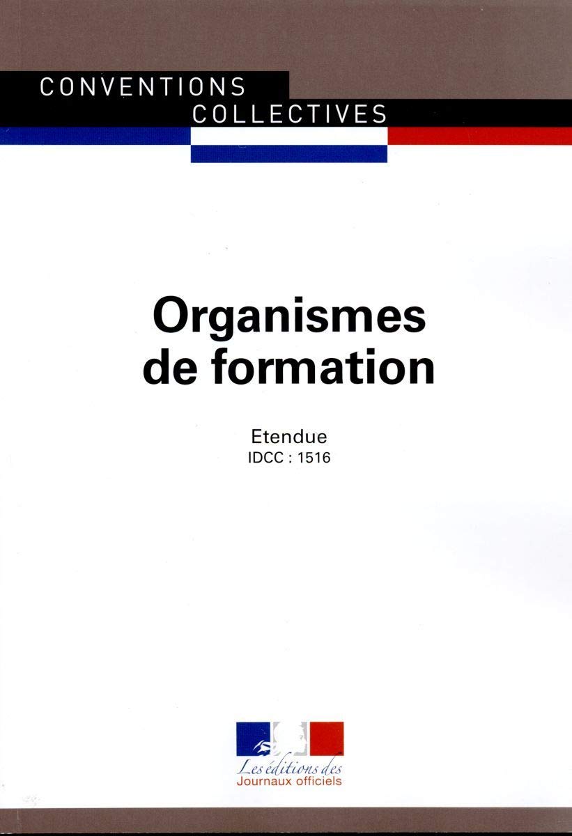 Organisme de formation - ccn3249: Convention collective nationale du 10 juin 1988 Law