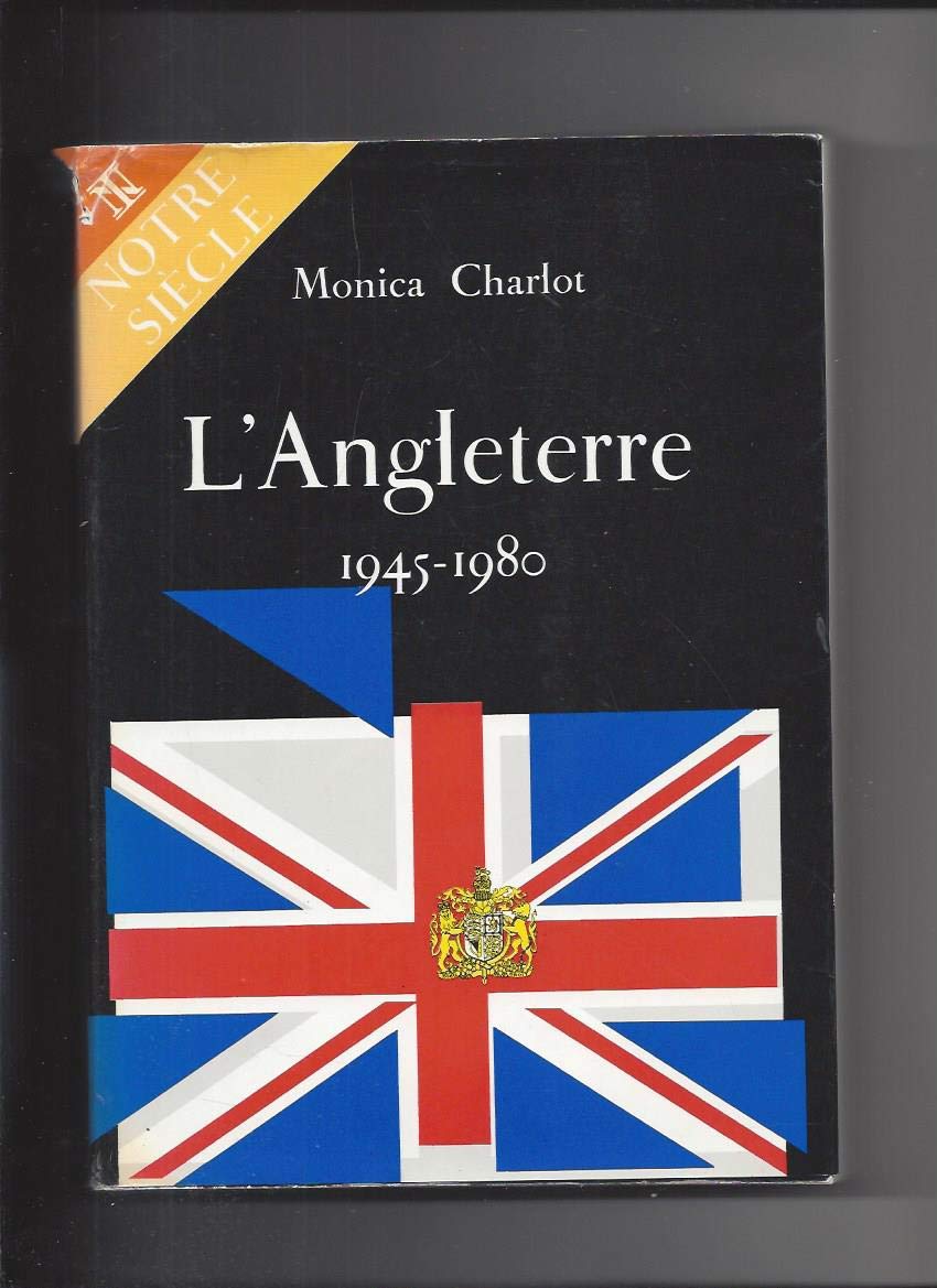 L'Angleterre, 1945-1980 : le temps des incertitudes Books