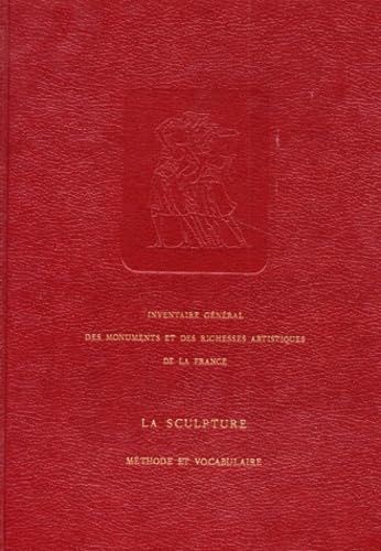 La Sculpture. Principe D'Analyse Scientifique, Methode Et Vocabulaire Books