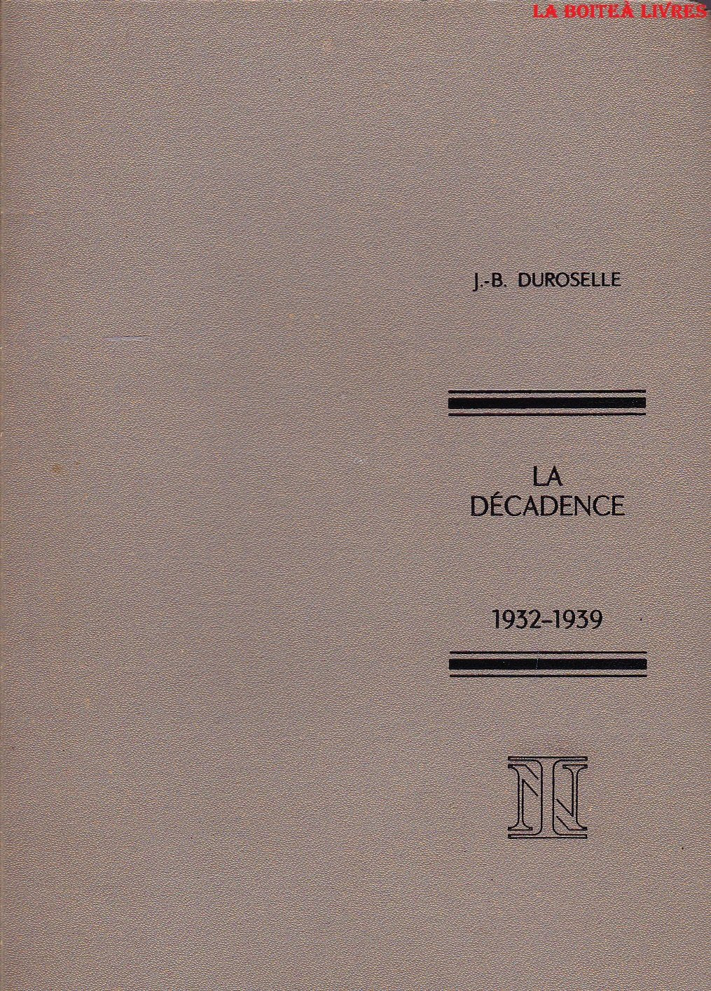 Politique étrangère de la France. La décadence : 1932-1939 book