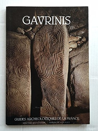 Gavrinis (Morbihan) et les îles du Morbihans : les mégalithes du golfe Books
