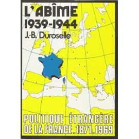 Politique étrangère de la France. L'abîme : 1939-1945 Books