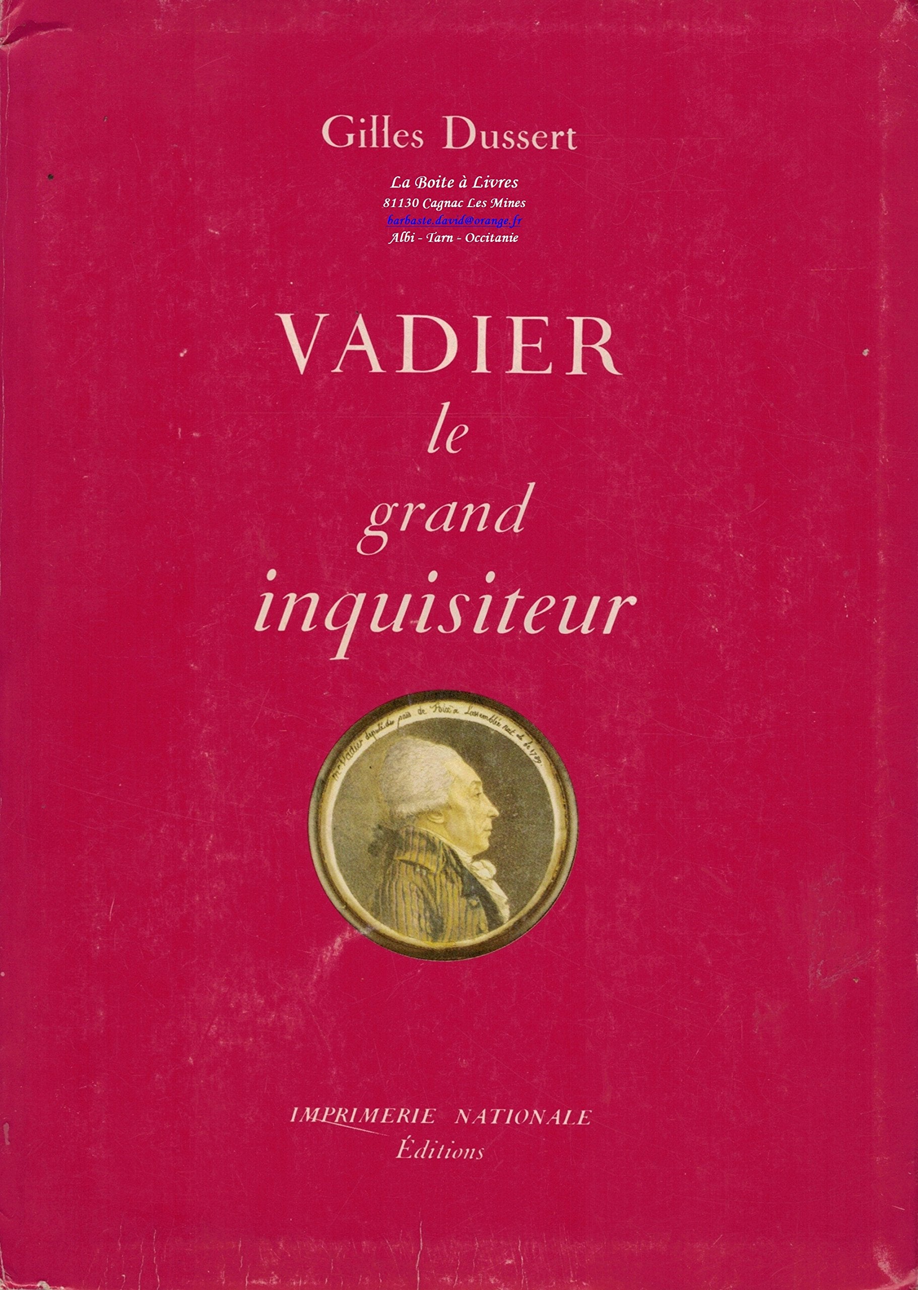 Vadier, le grand inquisiteur : 1736-1828 Books