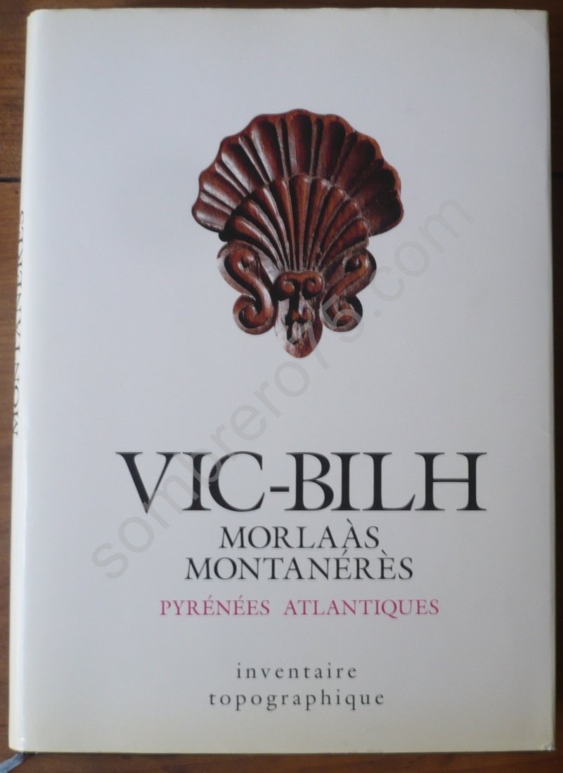 Vic Bilh (Pyrénées Atlantiques) : Morlaas, Montaneres book