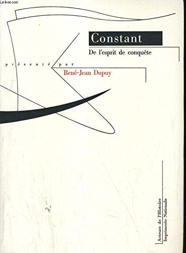 De l'esprit de conquête et de l'usurpation dans leurs rapports avec la civilisation européenne book