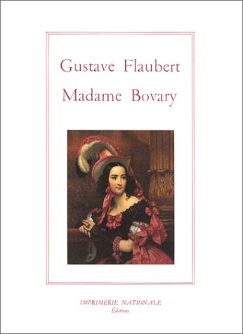 Madame Bovary : moeurs de province Classics
