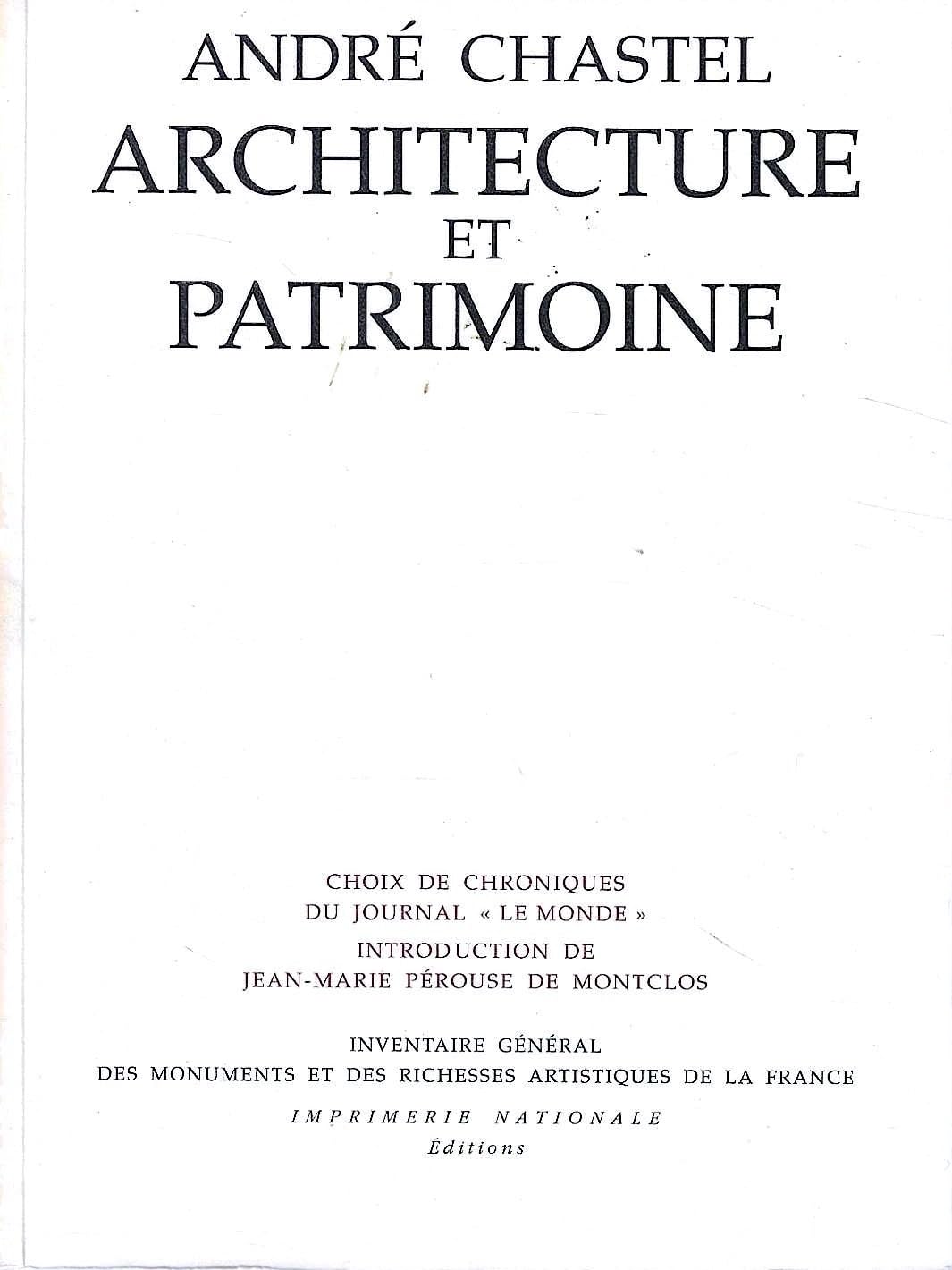 Architecture et patrimoine: Choix de chroniques du journal "Le Monde" Books