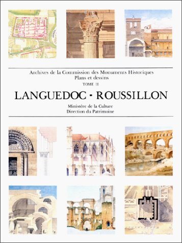 Archives de la commmission des Monuments historiques. Plans et dessins, tome II : Languedoc - Rousillon book