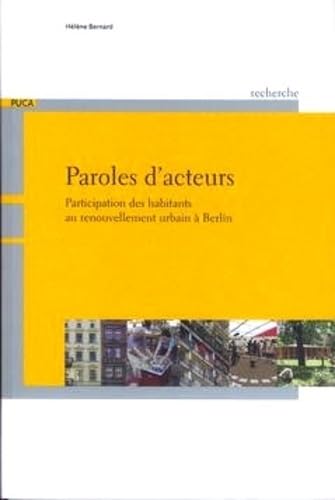 Paroles d'acteurs: Participation des habitants au renouvellement urbain à Berlin book