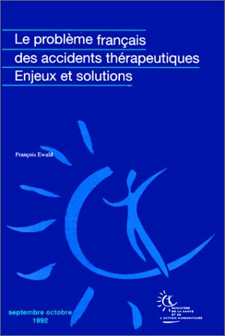 Le Probleme Français des Accidents Thérapeutiques Books