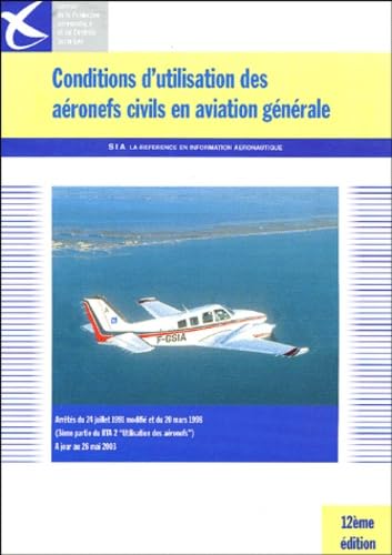 Conditions d'utilisation des aéronefs civils en aviation générale book