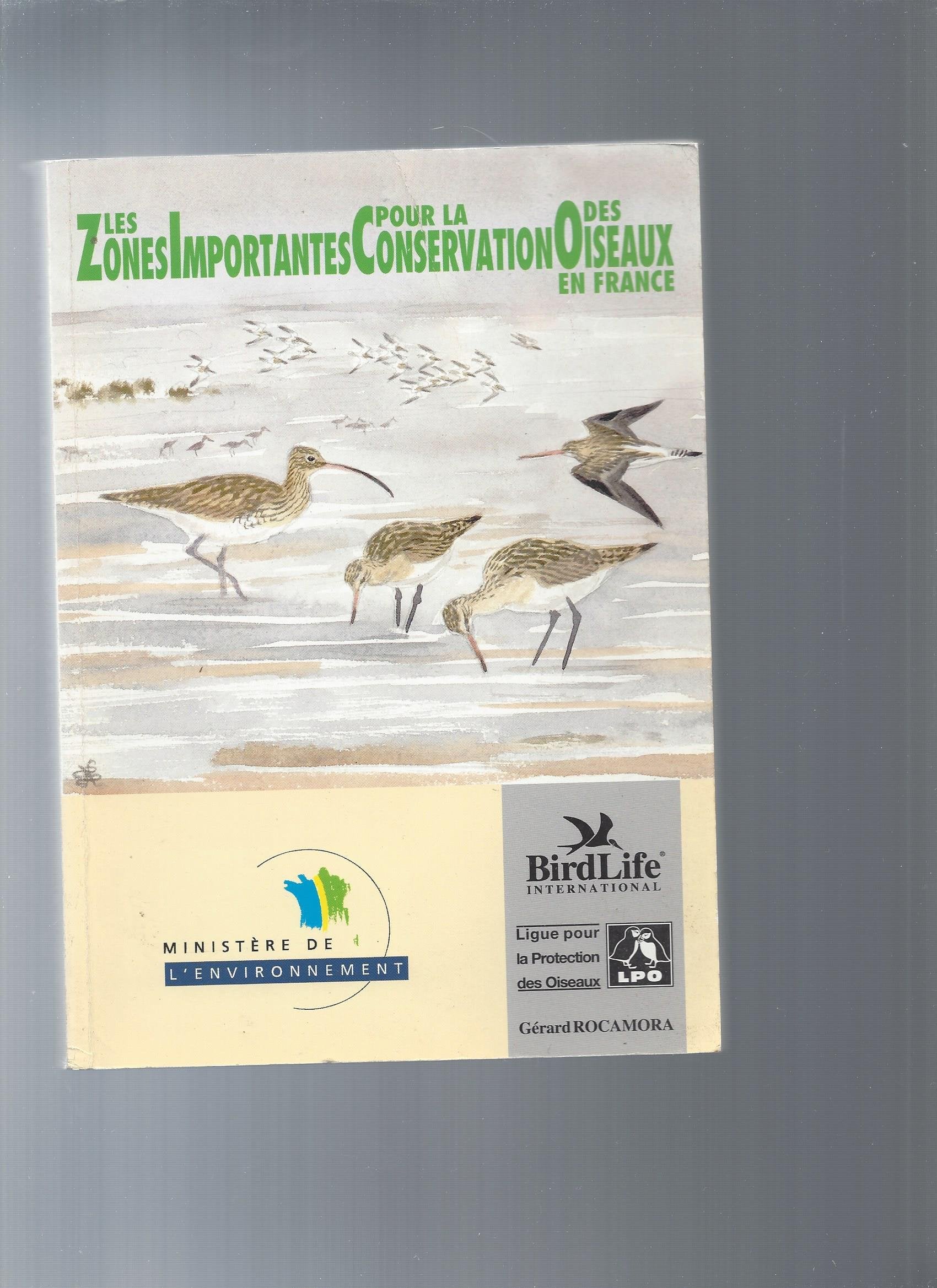 Les Zones importantes pour la conservation des oiseaux en France Books